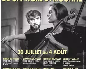 FESTIVAL DE MUSIQUE DE CHAMBRE D'ARGONE DU 20 JUILET AU 4 AOUT